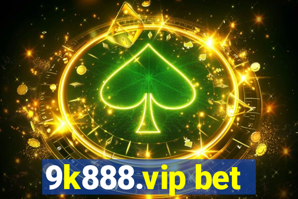 9k888.vip bet